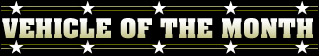 Vehicle of the
Month